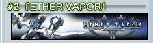 ETHER VAPOR